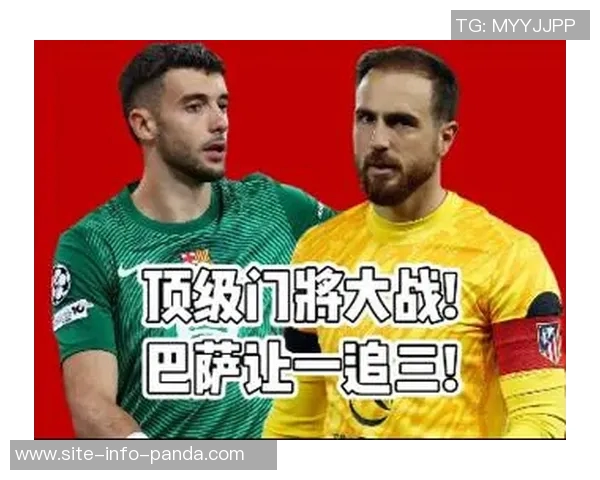 奥布拉克信心满满期待对巴萨的比赛力争全取三分 奥布拉克信心满满期待对巴萨的比赛力争全取三分