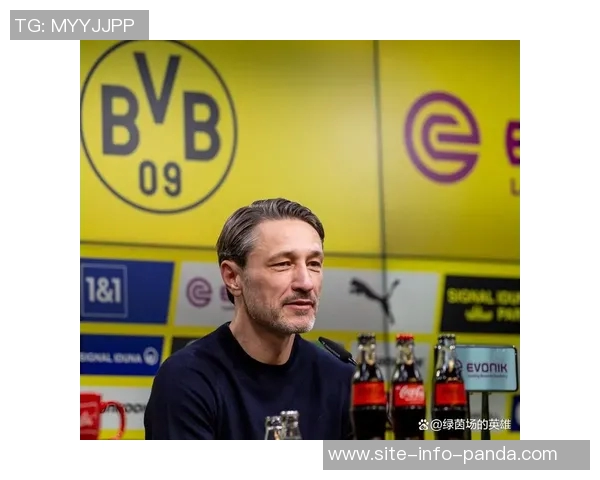 多特蒙德祝贺科瓦奇54岁生日战绩辉煌21胜7平6负